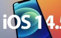 iOS14.5现已发布包含许多新功能和改进