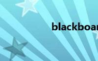 blackboard双语例句