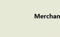 Merchant双语例句