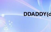 DDADDY(ddyddy电影)